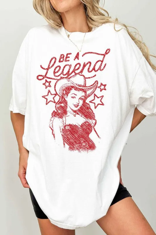 Be a Legend Tee -Oversized