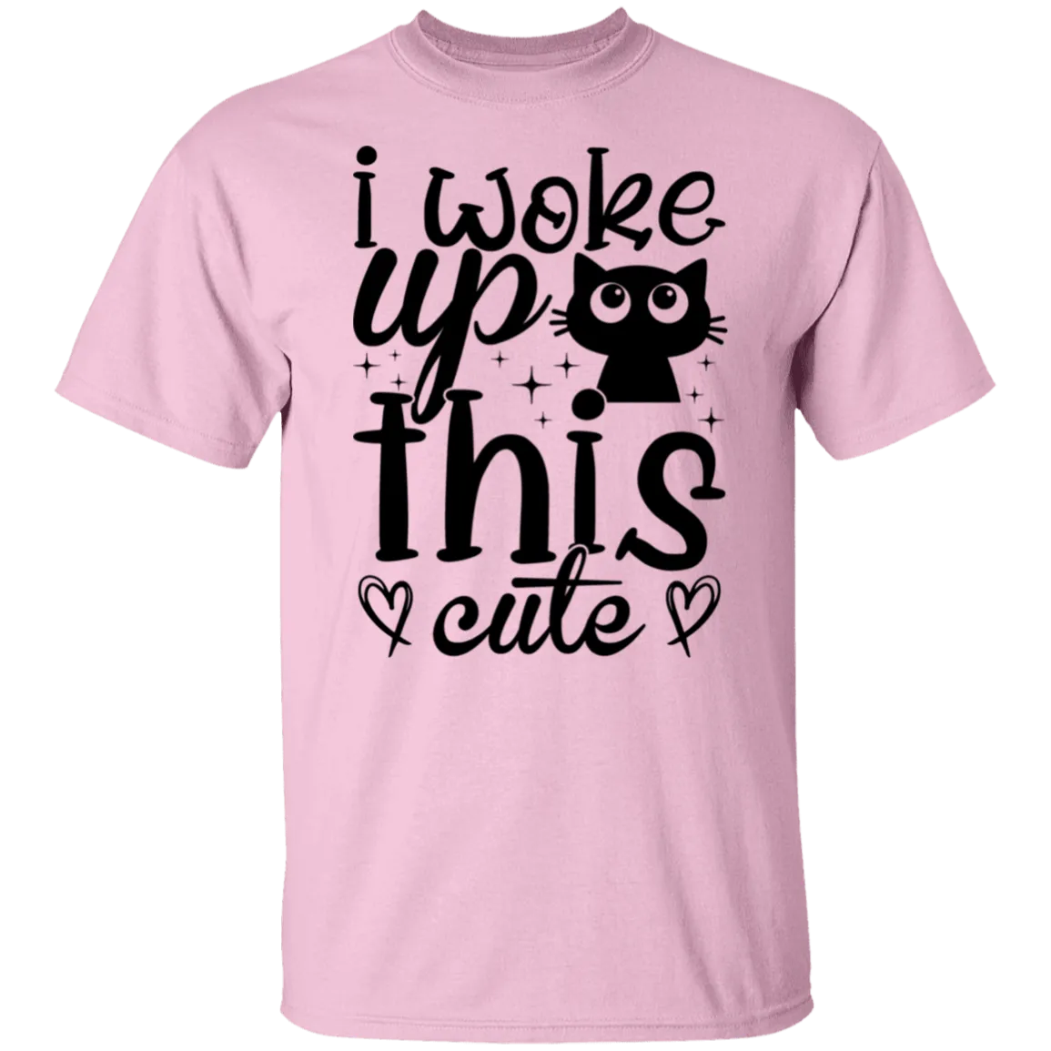 I Woke Up This Cute T-Shirt