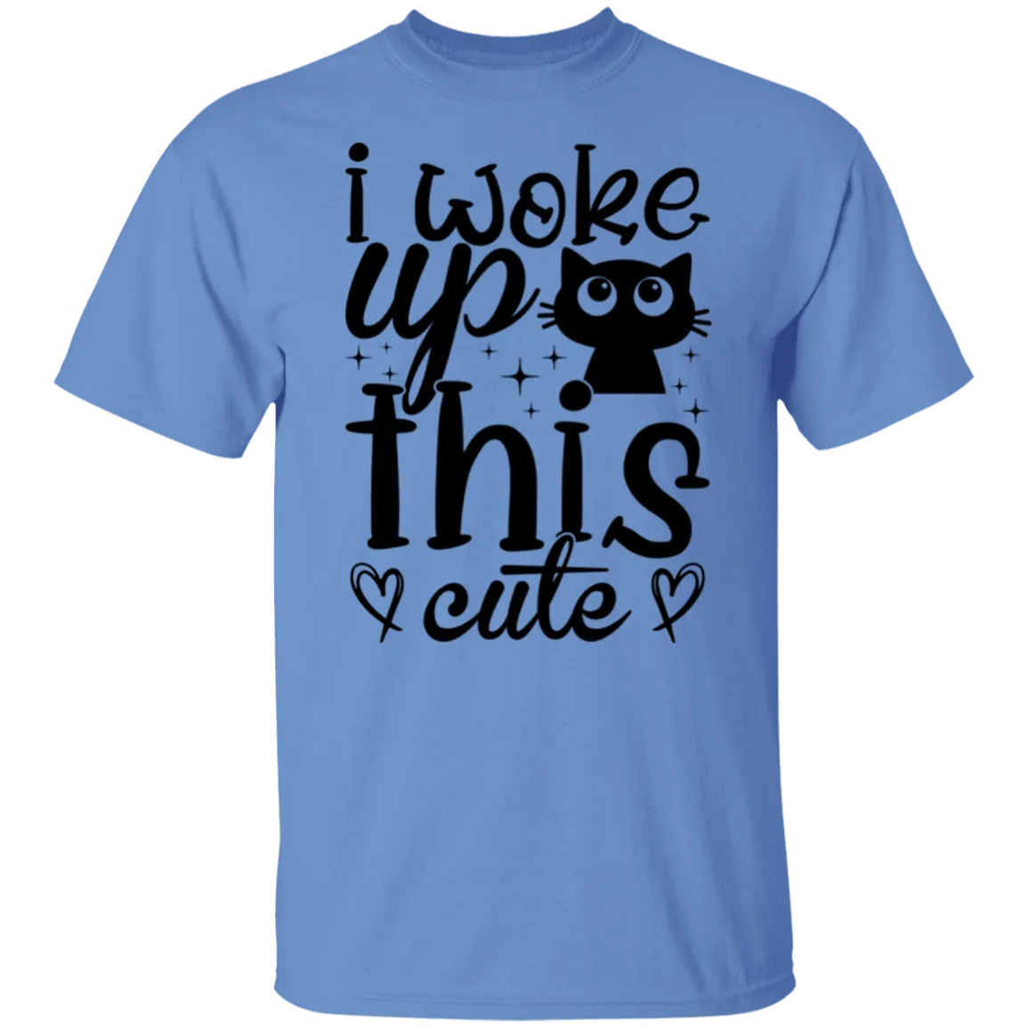 I Woke Up This Cute T-Shirt