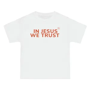IN JESUS WE TRUST®  T-Shirt