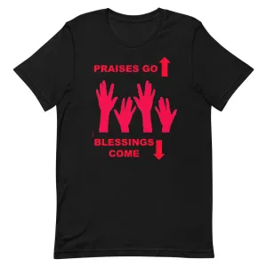 Praises Up Short-Sleeve Unisex T-Shirt