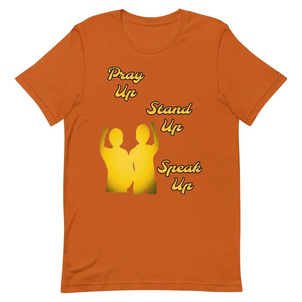 Pray Up-Stand Up-Speak Up Short-Sleeve Unisex T-Shirt