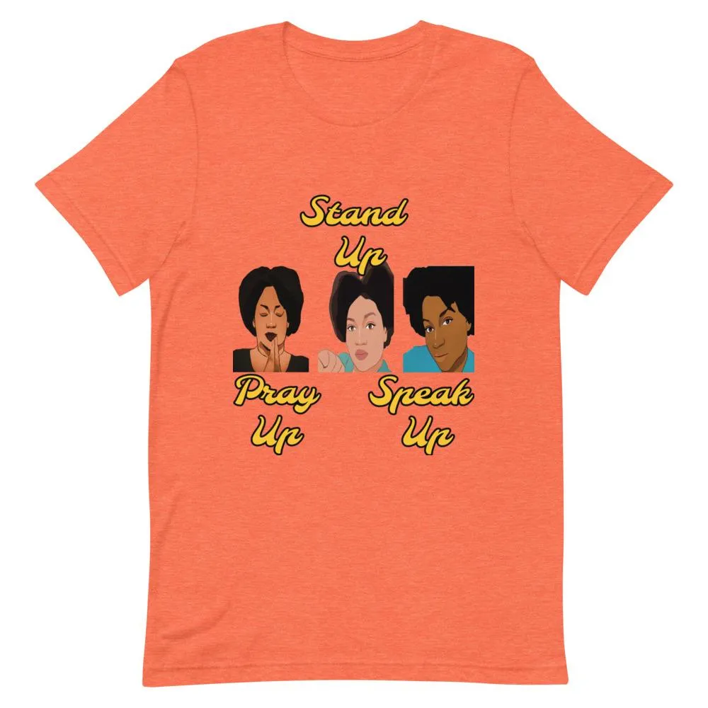 Pray Up-Stand Up-Speak Up Short-Sleeve Unisex T-Shirt