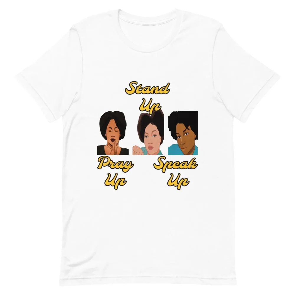 Pray Up-Stand Up-Speak Up Short-Sleeve Unisex T-Shirt