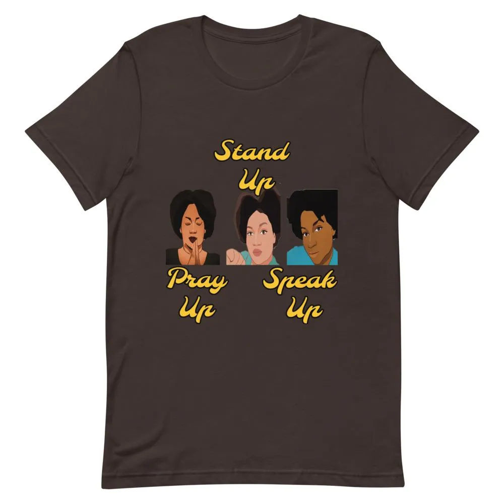 Pray Up-Stand Up-Speak Up Short-Sleeve Unisex T-Shirt