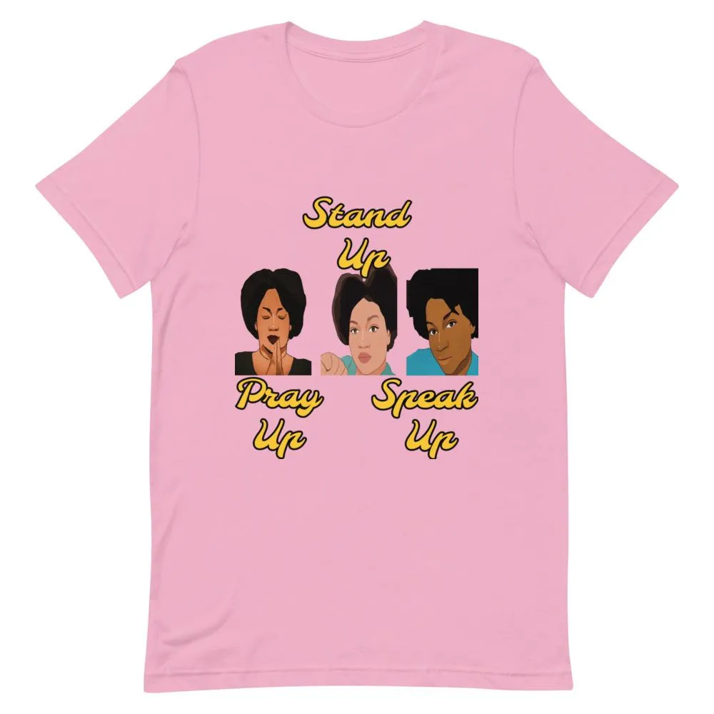 Pray Up-Stand Up-Speak Up Short-Sleeve Unisex T-Shirt