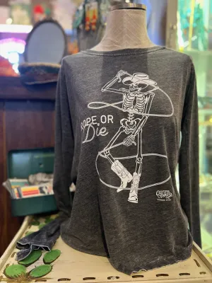 Rope Or Die Long Sleeve